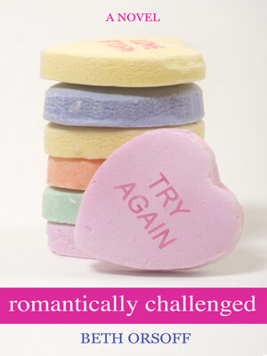 cover image of Romantically Challenged